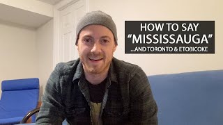 How to say and pronounce 'Mississauga' (and also Toronto & Etobicoke) by Johnny Fiacconi 3,640 views 3 years ago 2 minutes, 27 seconds