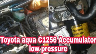 Toyota Aqua C1256 Accumulator Low Pressure How To Fix It Urdu Hindi
