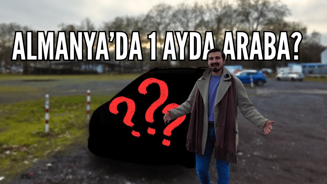 Almanya’da Sonunda Arabamızı Aldık! Araba Almak ile İlgili Bütün Detaylar!!
