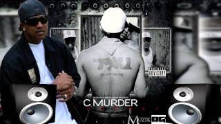 C-Murder -  Intro/Now That You&#39;re Back