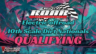 2024: ROAR 10th Scale Off-Road Electric Nationals Saturday Qualifying