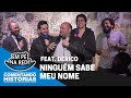 COMENTANDO HISTÓRIAS #70 - NINGUÉM SABE MEU NOME Feat. Derico