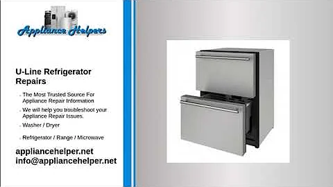 U-Line Refrigerator Repairs