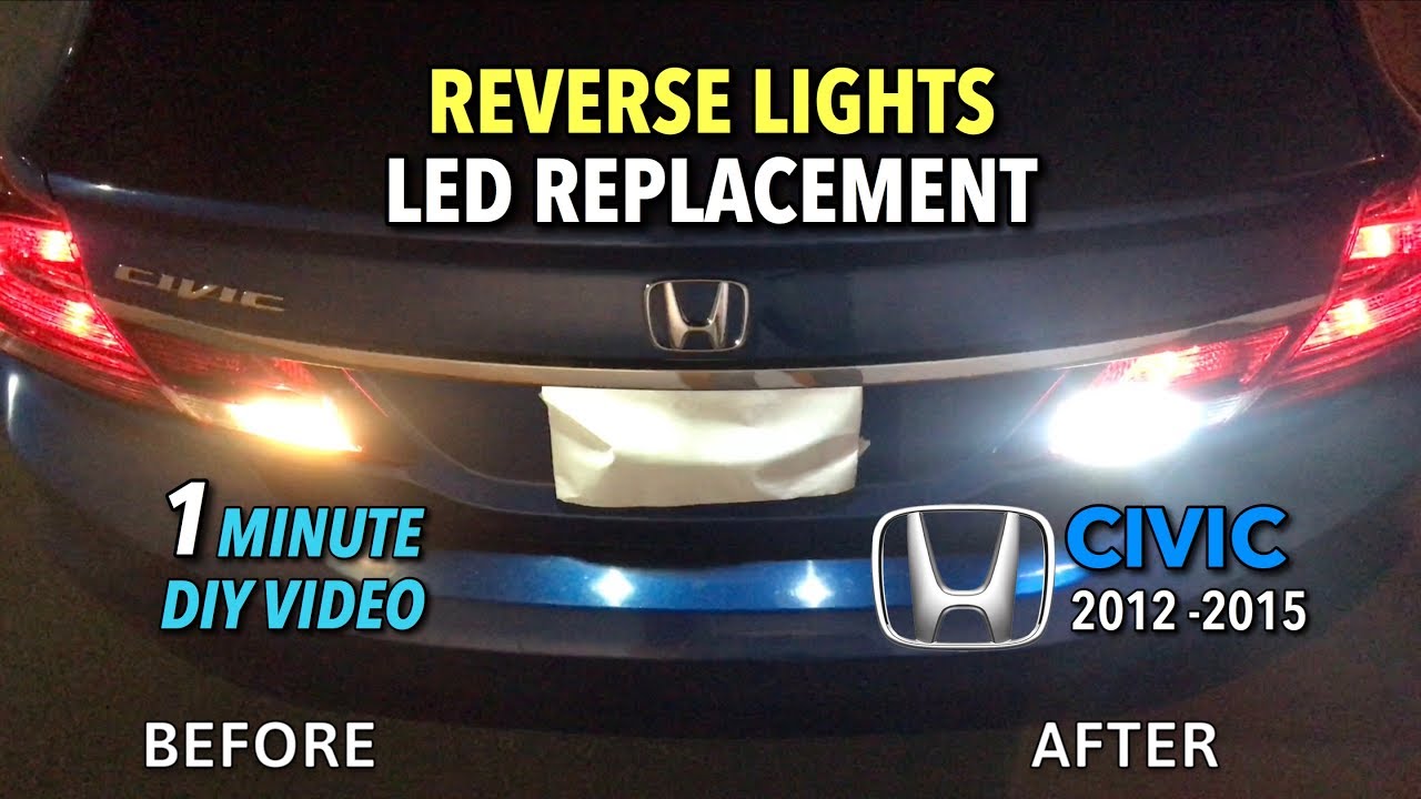 Honda Civic Reverse Lights LED Replacement 2012-2015 - 1 MINUTE DIY