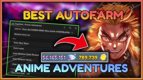 🦹UPD 12 Anime Adventures Script Hack GUI  BEST Auto Farm + Gem Farm  PASTEBIN 2025