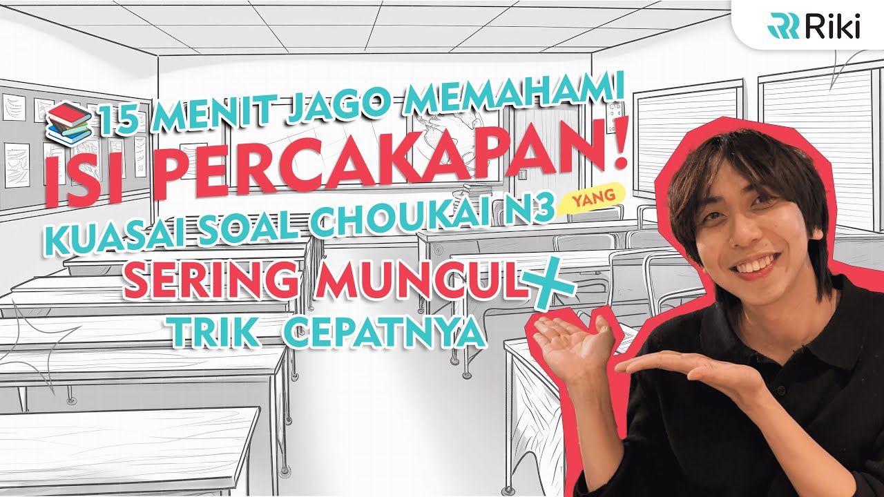 🎧TELINGA ANDA AKAN TERLATIH DENGAN SENDIRINYA! CARA 15 MENIT MENGERJAKAN SOAL CHOUKAI ✨