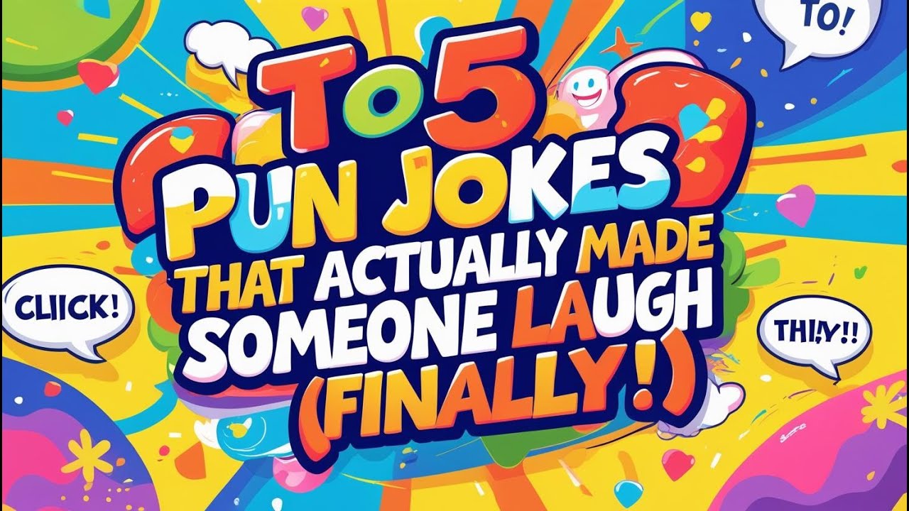 Top 5 Pun Jokes That Actually Made People Laugh!