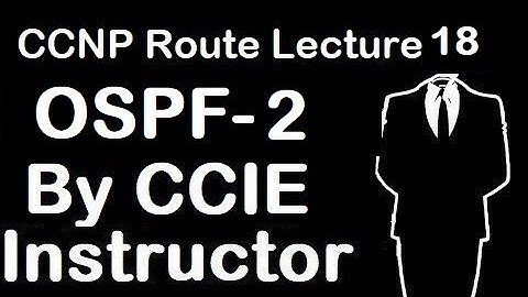 Types of OSPF message | OSPF router-id | Area-id | CCNP Route Lecture 18 | WhatsApp +91-935-139-3754