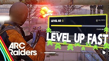 How To Level Up FAST After The Patch (80k XP Per Raid) | Arc Raiders Guide