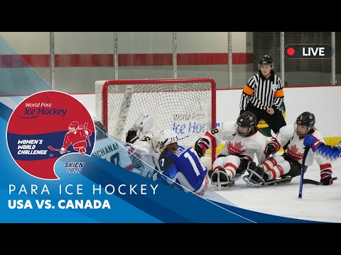 Para Ice Hockey – USA vs CANADA - Day 4 | Women’s World Challenge – Skien 2024