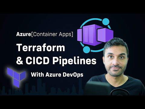 Azure Container Apps - Terraform CICD With Azure DevOps