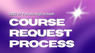 2026-27 Portola Course Request Process