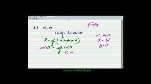 FSc Physics Book1, Ch 3, LEC 13: Range of Projectile Motion