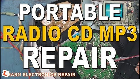Portable CD Player / Radio / MP3 Music Player Repair. How to Understand and Fix radio circuits.