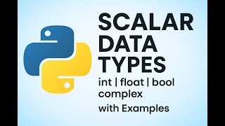 Scalar Data Types in Python