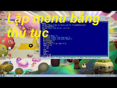 PASCAL NÂNG CAO#22 Lập menu lựa chọn bằng chương trình con