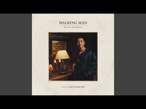 WALKING MAN - YouTube