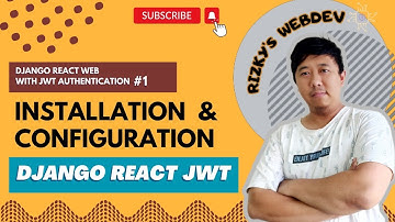 Eps 1. Django React JWT Authentication Installation And Configuration