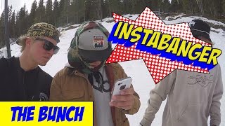 Instabanger || The BUNCH