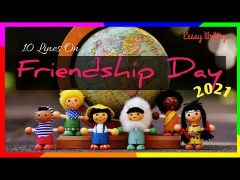 10 Lines on Friendship Day in English | 10 Lines Essay on World Friendship Day | Friendship Day 2021