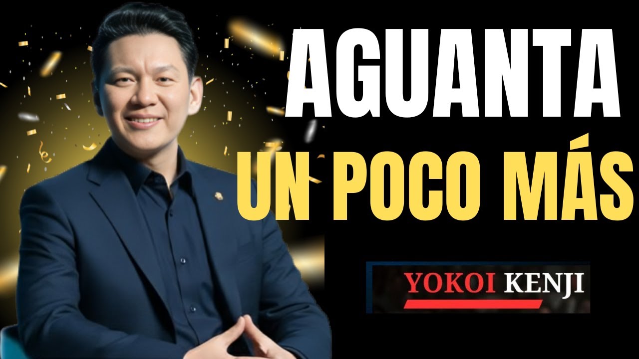 NO TE RINDAS AHORA, ESTÁS A PUNTO DE LOGRARLO ESTE 2026 | Motivación Yokoi Kenji 💪🔥
