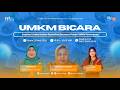 UMKM BICARA : " INSPIRASI USAHA KULINER RUMAHAN BERSAMA UMKM PEREMPUAN "
