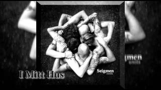 Video thumbnail of "Seigmen - I Mitt Hus (HD)"