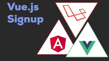 SIGNING UP WITH VUE.JS | Laravel + Angular 2 / Vue.js 2