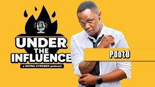 Under The Influence | S1 EP 06 - PdotO #SotraCyphers