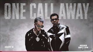 One Call Away (Official Audio) | Arjan Dhillon x Jazzy B | MXRCI | Latest Punjabi Song 2026