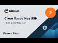 2 Crear llave ( KEY SSH ) y Autenticarnos con GITHUB | TUTORIAL
