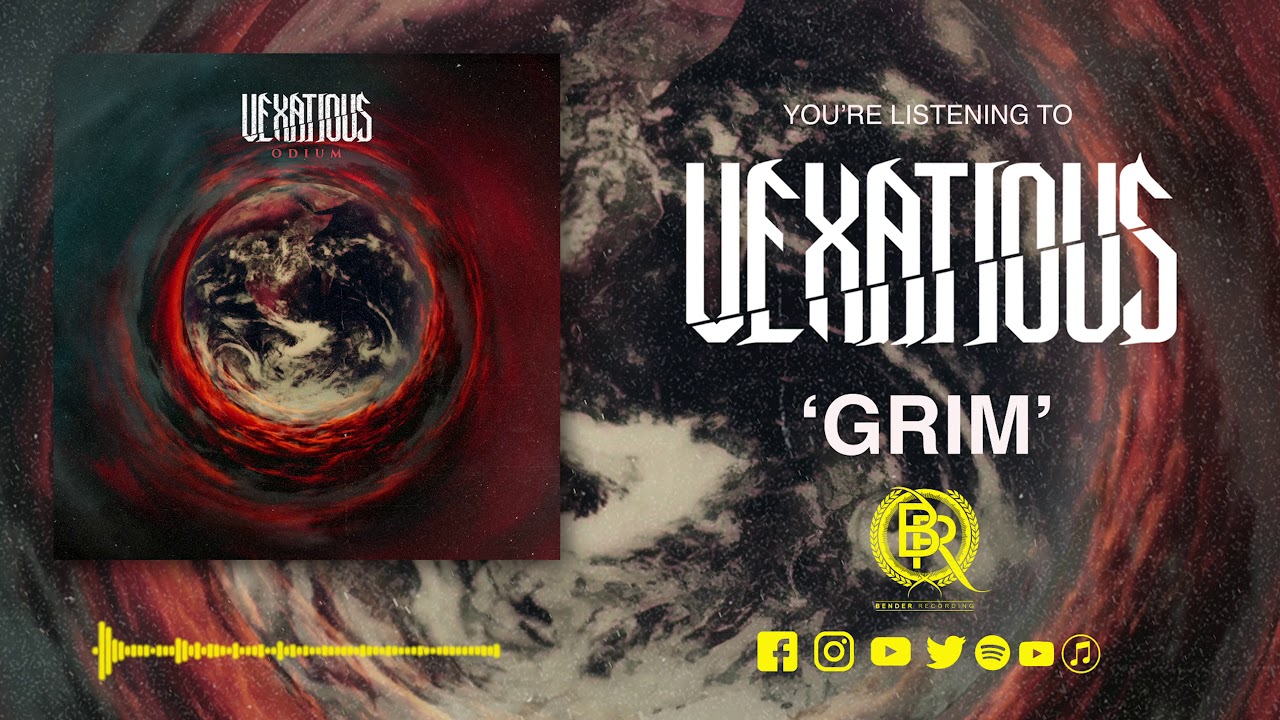 Watch Vexatious - Grim (Official Stream Video) on YouTube Watch Vexatious - Grim (Official Stream Video) on YouTube