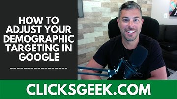 Google Ads Demographic Targeting (40,000 FT View)