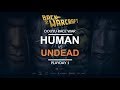 Race War 2018 - Team Human vs. Team Undead