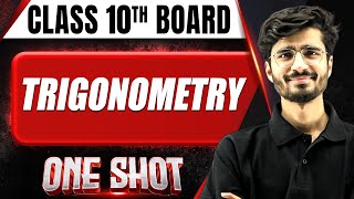 TRIGONOMETRY in 1 Shot FULL CHAPTER COVERAGE (Concept +PYQs) || Class 10th Boards