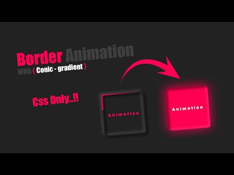 Border Animation Using Css | Css Animation Effects | Css Conic Background Effect | Css Effects