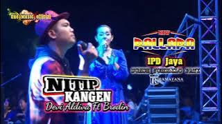 NITIP KANGEN Devi Aldiva Ft Brodin NEW PALLAPA DUKOH