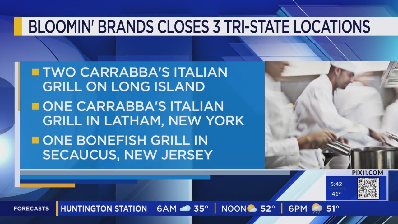 Carrabba's Italian Grill, Bonefish Grill locations close in NY, NJ ...