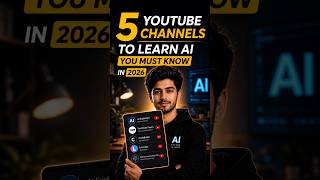 5 YouTube Channels To Learn AI You Must Know In 2026