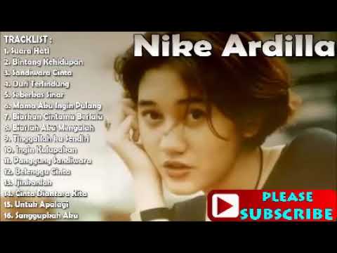 #nikeardilla #suarahati NIKE ARDILLA FULL ALBUM | THE BEST Of ALBUM NIKE ARDILLA