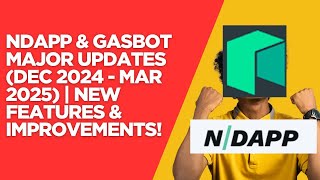nDapp & GasBot Major Updates (Dec 2024 - Mar 2025) | New Features & Improvements! screenshot 5