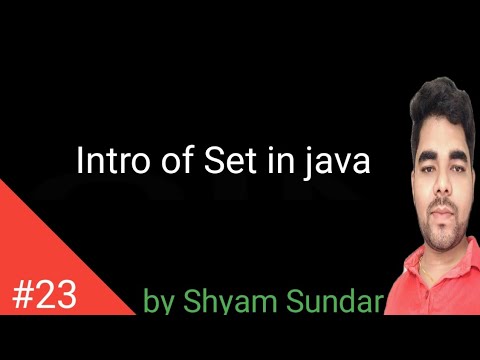 Intro of Set in java || Shyam Sundar