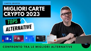 Migliori CARTE CRYPTO: confronto tra le TOP 5 Alternative