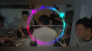 DJ andai waktu bisa kuputar kembali(mantul boskuuuhh)