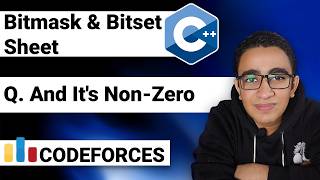 87 - Q. And It's Non-Zero (Bitmask, Bitset Sheet) - C++ Level 2 Problem Solving