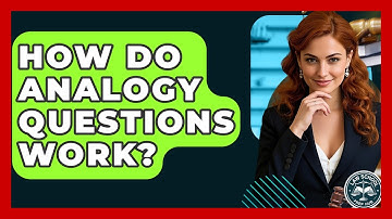 How Do Analogy Questions Work? - Law School Prep Hub
