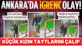 Ankarada Küçük Kizin Taytlarini Çalan Sapik Yakalandi