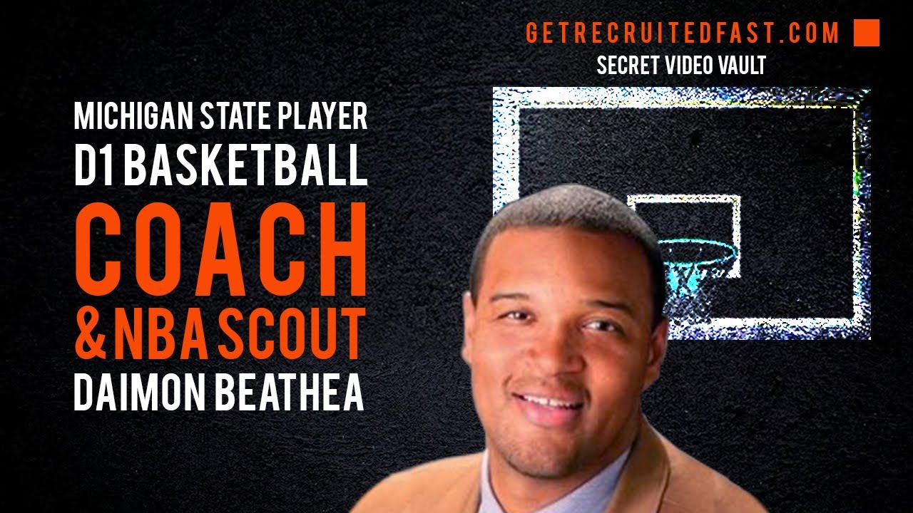 Michigan State Player, D1 Basketball Coach, & NBA Scout Daimon Beathea