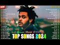 The Weeknd, Bruno Mars, Maroon 5, Miley Cyrus, Ed Sheeran, Adele, Sia - Best Pop Music 2024
