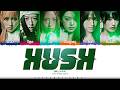IVE Hush Lyrics 아이브 숨바꼭질 가사 Color Coded Han Rom Eng ShadowByYoongi